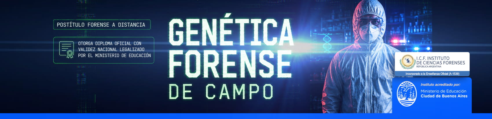 ESPECIALIZACIÓN EN GENÉTICA FORENSE - MARZO 2027